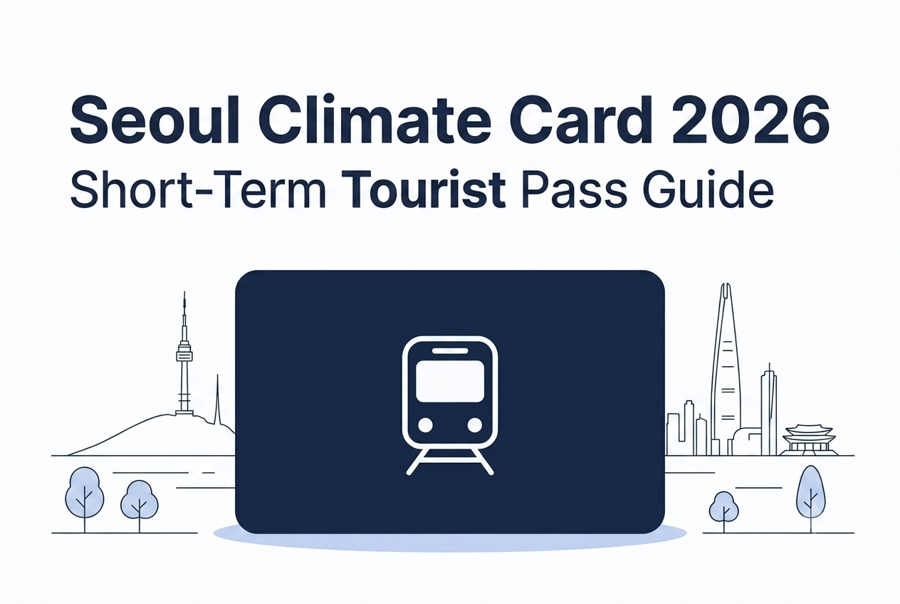 Seoul Climate Card 2026 guide for tourists using public transportation in Seoul