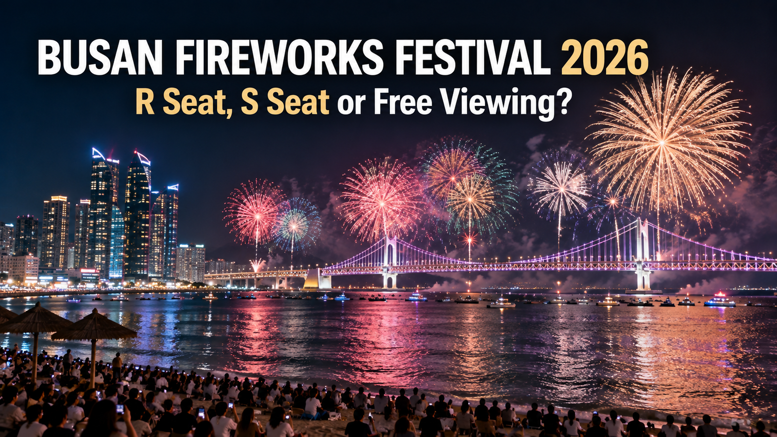 Busan Fireworks Festival 2026 tickets guide with fireworks over Gwangan Bridge and Gwangalli Beach