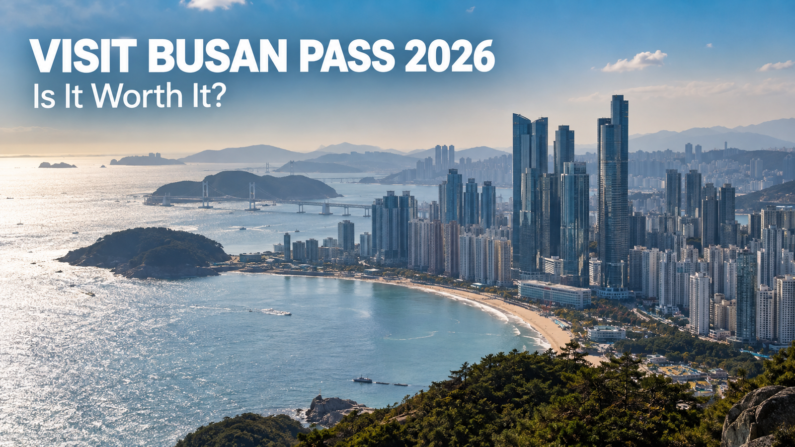 Visit Busan Pass 2026 guide with a coastal cityscape of Busan
